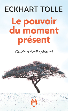 Pouvoir-du-moment-présent-Eckhart-Tolle